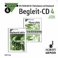Piano aktiv / Keyboard aktiv Begleit-CD 4 : Die Methode für Digitalpiano und Keyboard