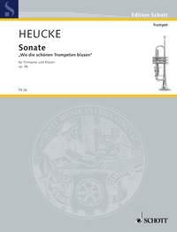 Sonata op. 56 : Wo die schonen Trompeten blasen