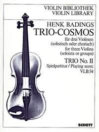 Trio-Cosmos Nr. 2 : Spielmusik fur 3 Violinen zur solistischen und chorischen Verwendung im Unterricht
