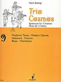 Trio-Cosmos Nr. 9 : Music for 3 Violins soloists / groups destined for the group-teaching and adapted to various methods