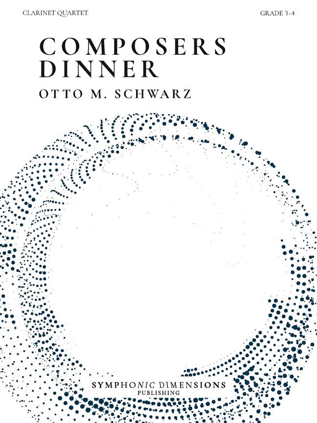 Composers Dinner : 3 Original Pieces for Clarinet Quartet