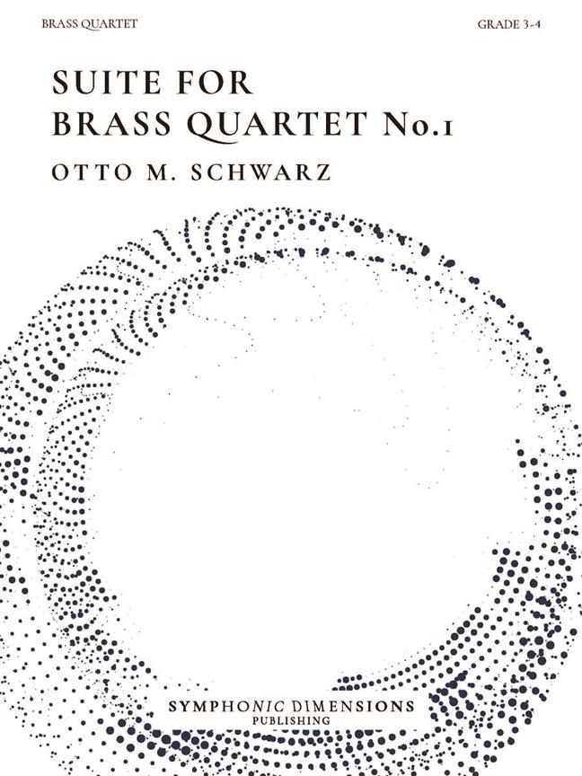 Suite for Brass Quartet No. 1 : 6 Original Pieces for Brass Quartet