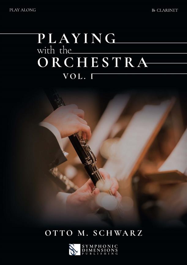 Playing with the Orchestra vol. 1 : Bb Clarinet