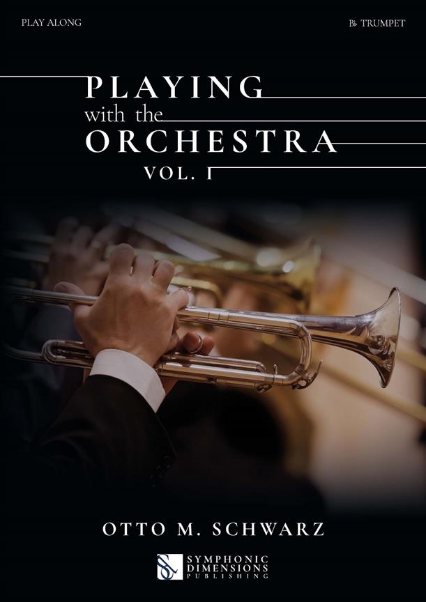 Playing with the Orchestra vol. 1 : Bb Trumpet