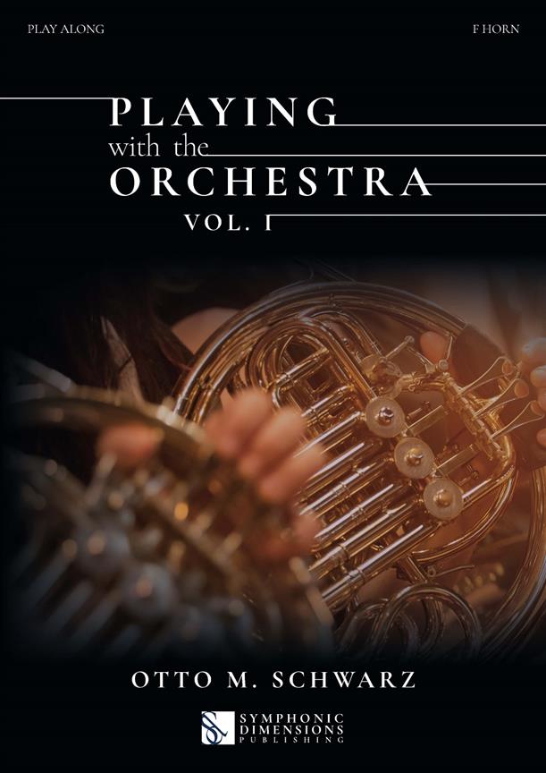Playing with the Orchestra vol. 1 : F Horn
