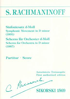 Sergej Rachmaninoff: Sinfoniesatz (1891) / Scherzo Für Orchester (1887)