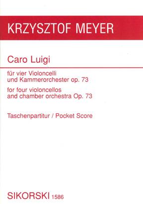 Krysztof Meyer: Caro Luigi