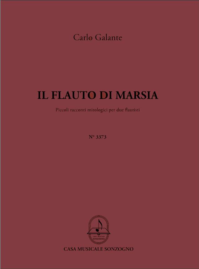 Il Flauto Di Marsia : Piccoli racconti mitologici per due flautisti