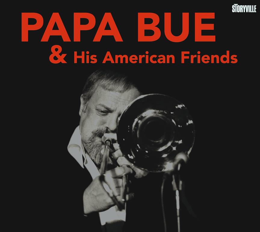 Papa Bue & His American Friends