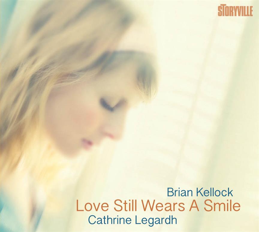 Cathrine Legardh/Brian Kellock: Love Still Wears A Smile