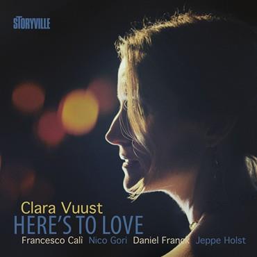 Clara Vuust: Here's To Love