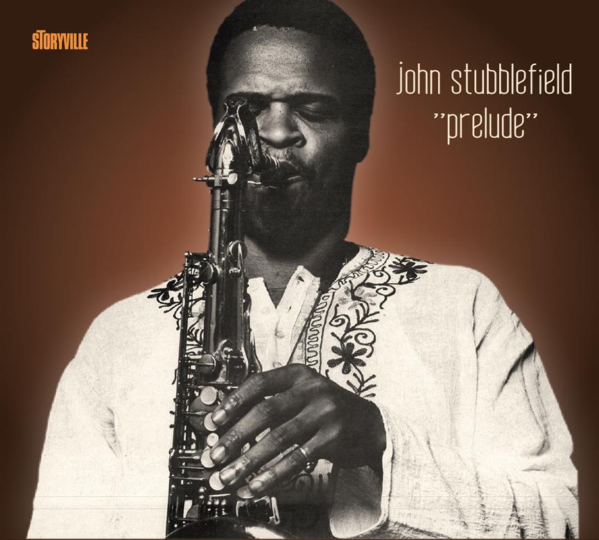 John Stubblefield: Prelude