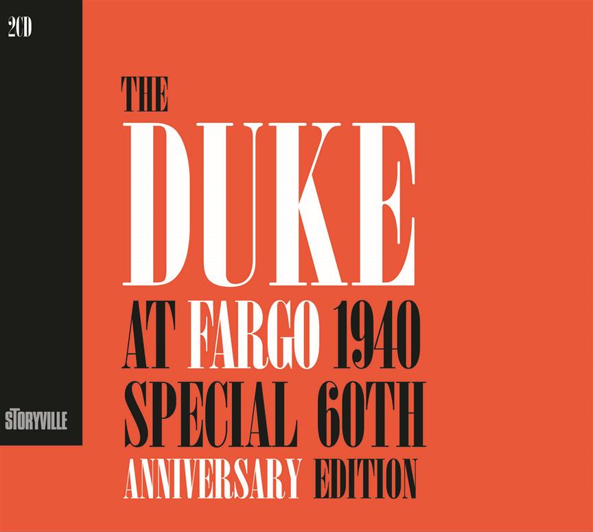 Duke Ellington: Duke At Fargo 1940 - Special 60th Anniversary Edition