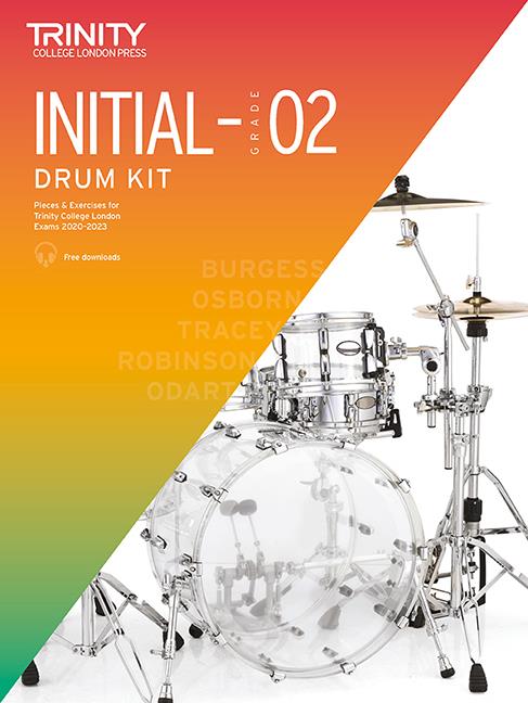 Trinity College Drum Kit Initial-Grade 2 : 2020-2023