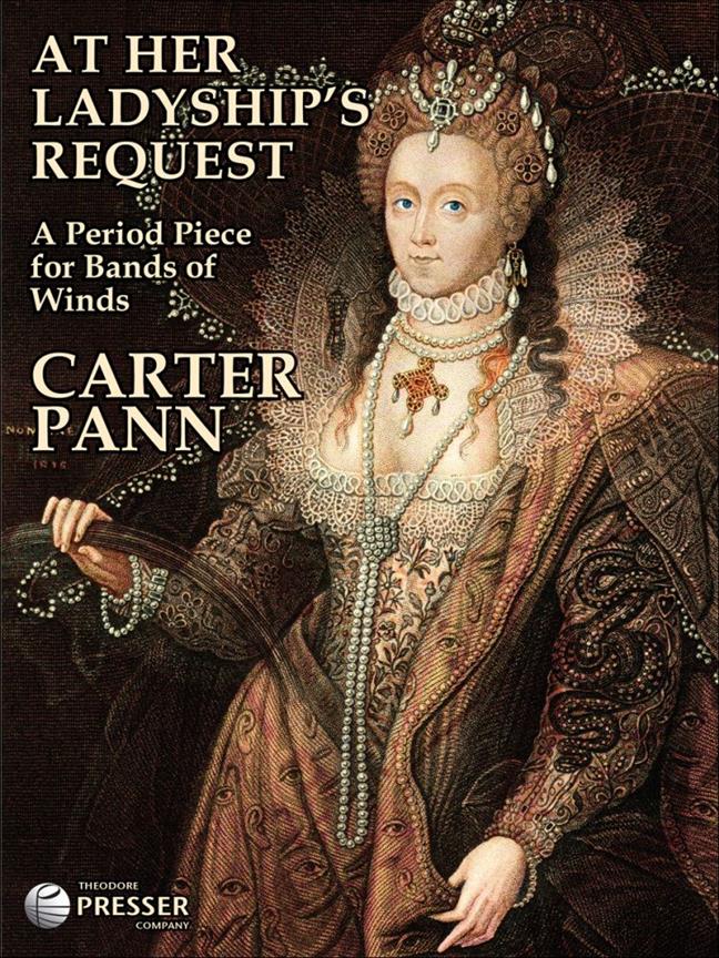 At Her Ladyship's Request : A Period Piece for Bands of Winds