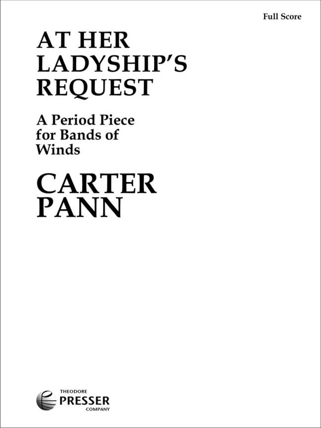 At Her Ladyship's Request : A Period Piece for Bands of Winds