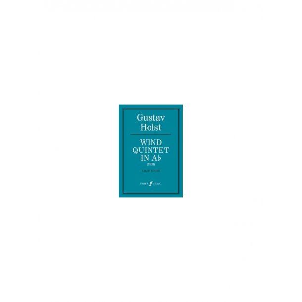 Gustav Holst: Wind Quintet In A Flat (Score)