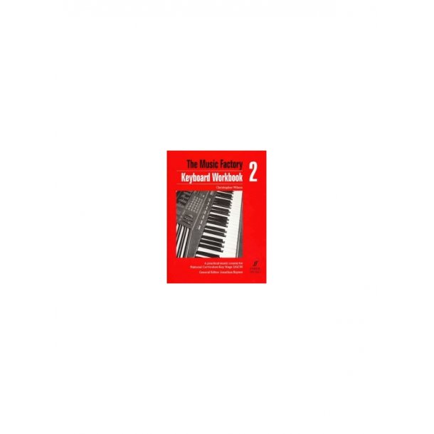 Music Factory: Keyboard Workbook 2