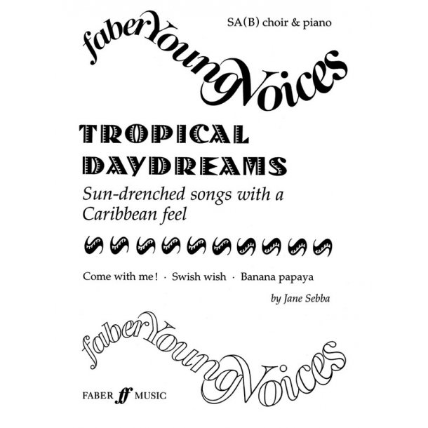 Tropical Daydreams. Sa(B) Acc. (Fyv)