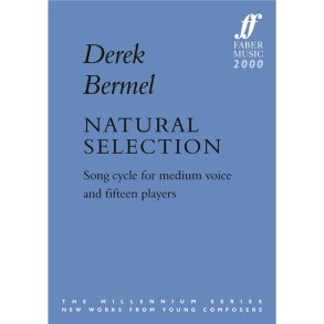 BERMEL DEREK NATURAL SELECTION MEDIUM VOICE/ENSEMBLE FULL SCORE