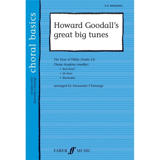 Howard Goodalls Great Big Tunes Sa/Pno