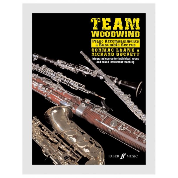 DUCKETT/LOANE TEAM WOODWIND PIANO ACCOMPANIMENT SCORE BOOK