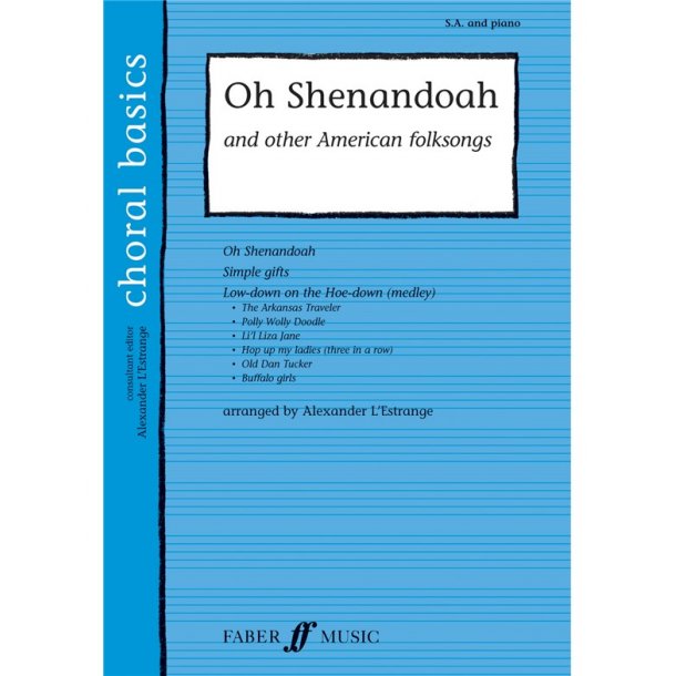 O SHENANDOAH OTHER AMERICN FOLK SATB