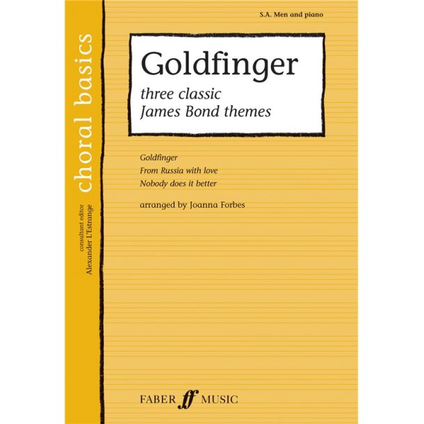 Goldfinger Three Classic James Bond Themes (Forbes) Sa/Men Choral