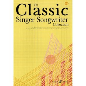 The Classic Singer Songwriter Collection (Lyrics and Chords)