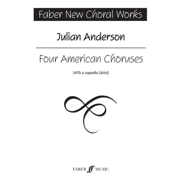 ANDERSON 4 AMERICAN CHORUSES SATB