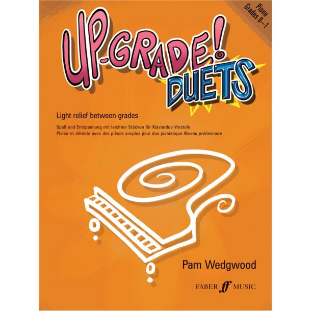 PAM WEDGWOOD UP-GRADE! PIANO DUETS GRADES 0-1 PIANO BOOK