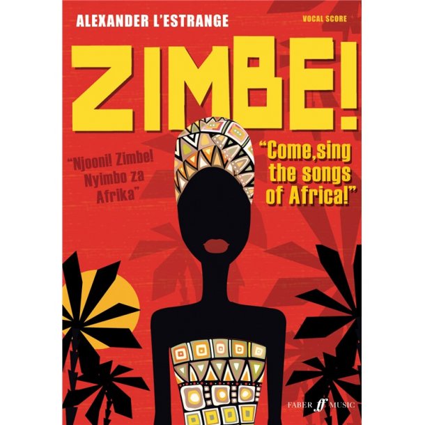 ALEXANDER L'ESTRANGE ZIMBE! COME SING THE SONGS OF AFRICA SATB/JAZZ5TT