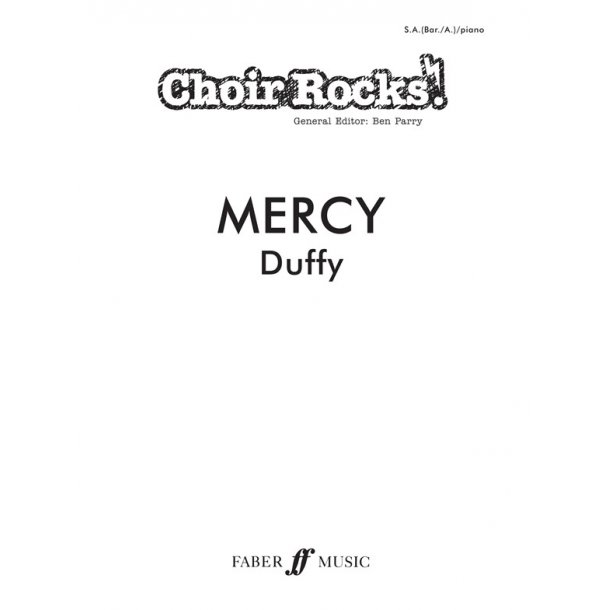DUFFY MERCY CHOIR ROCKS! SA OR 2 PART CHOIR