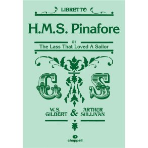 Gilbert/Sullivan Hms Pinafore Lib