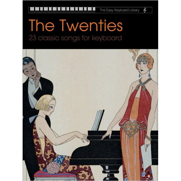 THE EASY KEYBOARD LIBRARY THE TWENTIES KEYBOARD BOOK