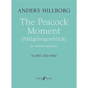 Anders Hillborg: The Peacock Moment  (Clarinet and Piano)