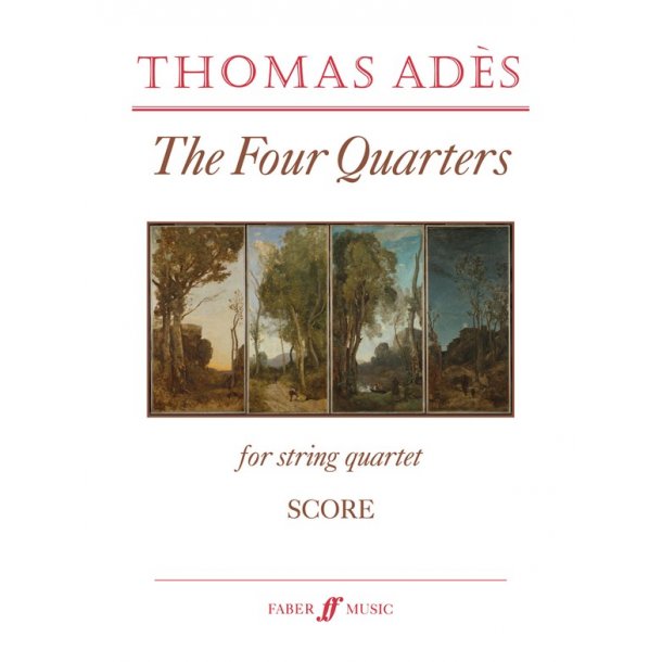 Thomas Ad&egrave;s: The Four Quarters (String Quartet Score)
