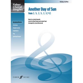 Justin Hurwitz: Another Day of Sun (Mixed Voice Choir with Piano)