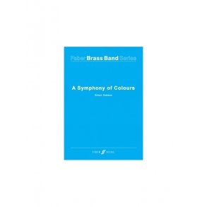 DOBSON SIMON A SYMPHONY OF COLOURS BRASS BAND SCORE/PARTS