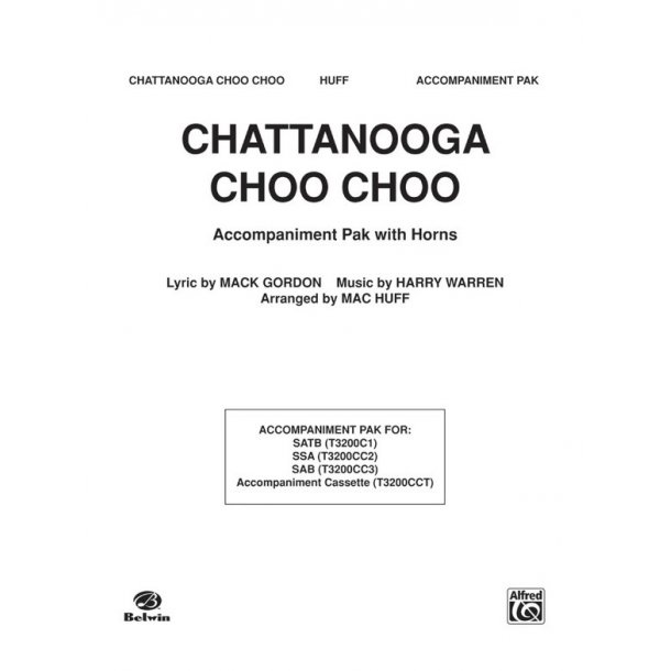 Mack Gordon and Harry Warren: Chattanooga Choo Choo