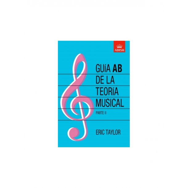 ABRSM Guia De La Teoria Musical: Parte 2