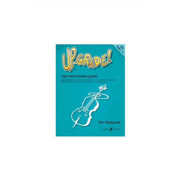 Up Grade Cello Grade 1 - 2
