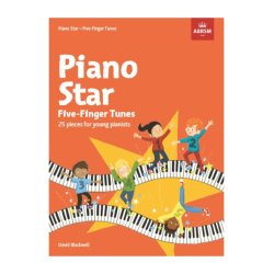 Piano Star: Five-Finger Tunes - 25 Pieces For Young Pianists
