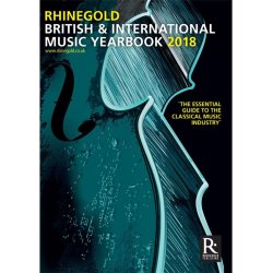 Rhinegold: British & International Music Yearbook 2018