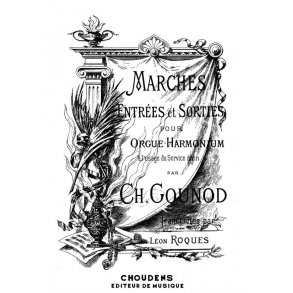 GOUNOD MARCHES, ENTRES ET SORTIES ORGUE OU HARMONIUM