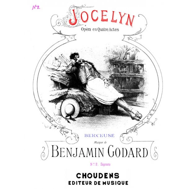 GODARD JOCELYN N 2 BERCEUSE SOPRANO CHANT ET PIANO