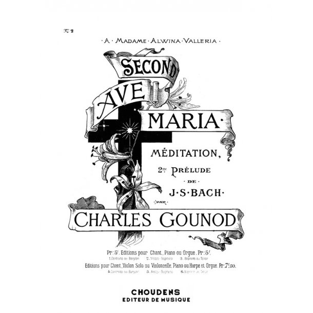 GOUNOD SECOND AVE MARIA N&deg; 2 M&Eacute;DITATION SUR LE DEUXI&Egrave;ME PR&Eacute;LUDE DE BAC