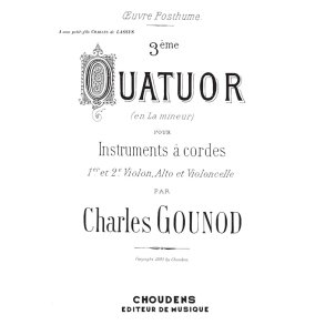 GOUNOD QUATUOR  CORDES EN LA MINEUR N 3 VIOLON (2) ALTO ET VIOLONCEL