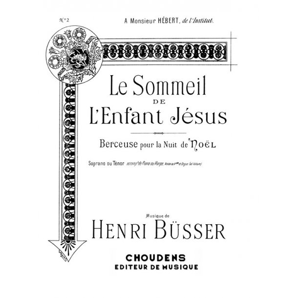 BUSSER SOMMEIL DE L'ENFANT-J&Eacute;SUS (LE) N&deg; 2 SOPRANO OU T&Eacute;NOR CHANT ET H