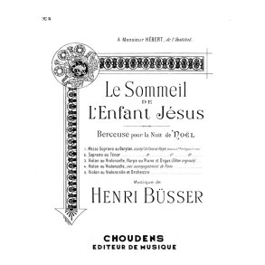 BUSSER SOMMEIL DE L'ENFANT-JSUS (LE) N 3 VIOLON OU VIOLONCELLE HARPE